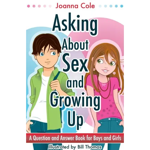 Asking About Sex & Growing Up (Revised) - Paperback