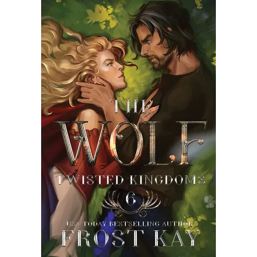 The Wolf: A Cinderella & Little Red Riding Hood Retelling - Hardcover