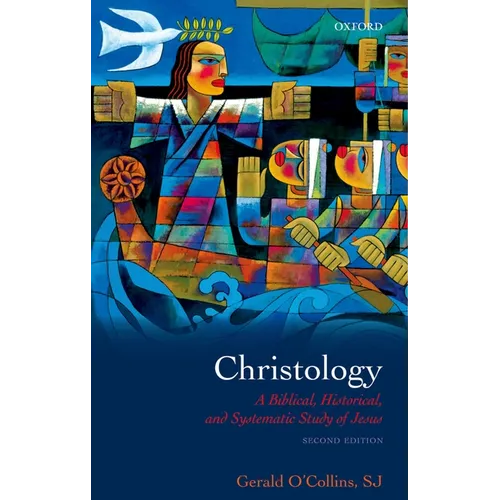 Christology: A Biblical, Historical, and Systematic Study of Jesus - Paperback