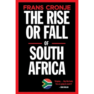 The Rise or Fall of South Africa: Latest scenarios - Paperback
