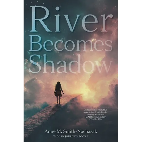 River Becomes Shadow - Paperback