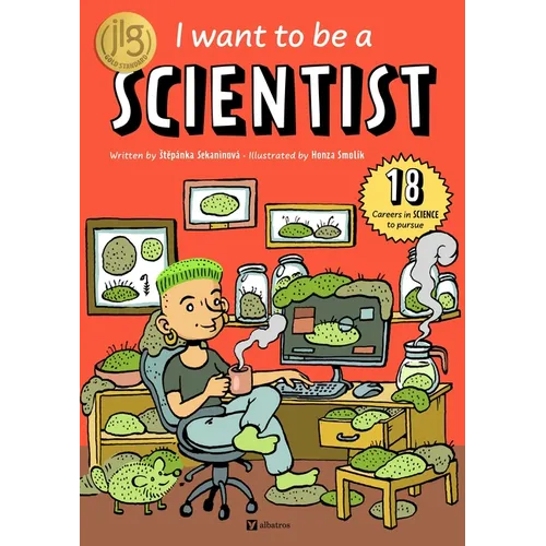 I Want to Be a Scientist - Hardcover