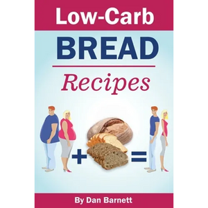 Low-Carb Bread Recipes - Paperback