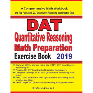 DAT Quantitative Reasoning Math Preparation Exercise Book: A Comprehensive Math Workbook and Two Full-Length DAT Quantitative Reasoning Math Practice - Paperback
