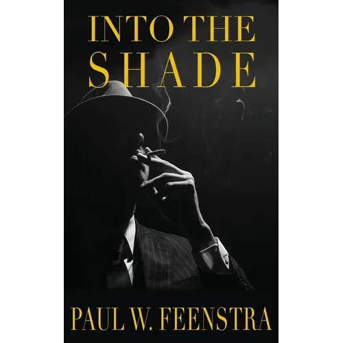 Into the Shade: A World War One Espionage Thriller - Paperback