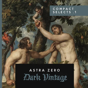 Dark Vintage Compact Selects .1: Astra Zero - Paperback