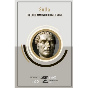 Sulla: The Good Man Who Doomed Rome - Paperback