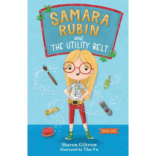 Samara Rubin and The Utility Belt - Paperback