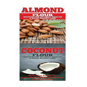 Almond: Coconut: Almond Flour & Coconut Flour - Gluten Free Cookbook for Paleo Diet, Celiac Diet & Wheat Free Diet - Paperback