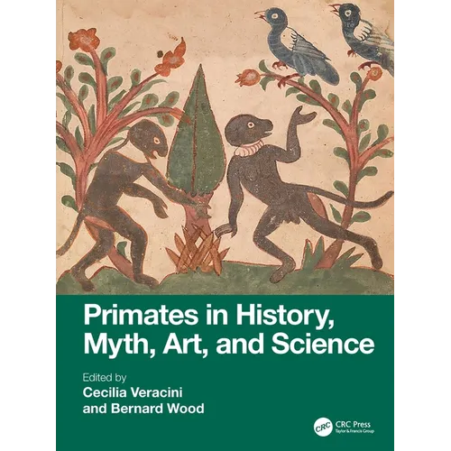 Primates in History, Myth, Art, and Science - Paperback