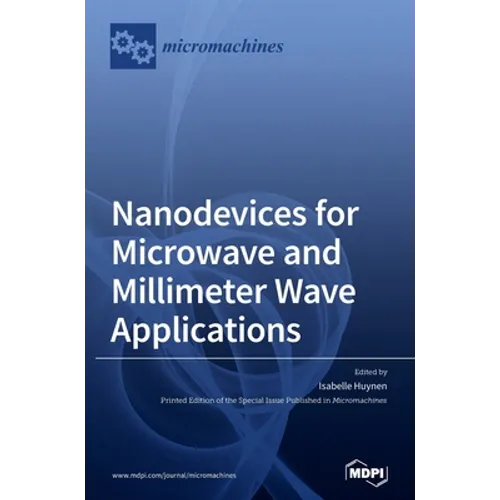 Nanodevices for Microwave and Millimeter Wave Applications - Hardcover