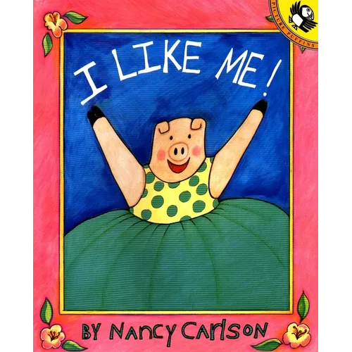 I Like Me! - Paperback