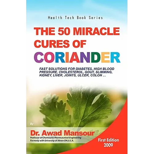 The 50 Miracle Cures of Coriander - Paperback