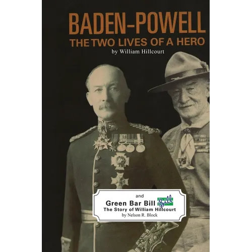 Baden-Powell: The Two Lives of a Hero - Paperback