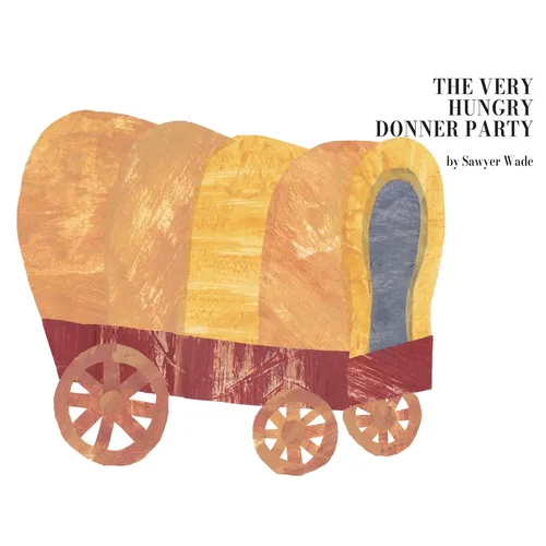 The Very Hungry Donner Party