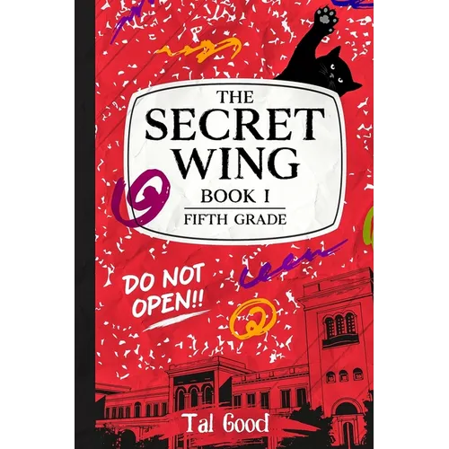 The Secret Wing: Book 1 - Fifth Grade - Paperback