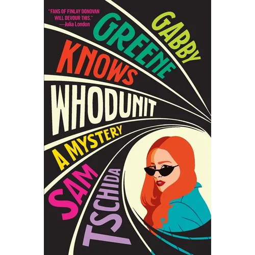Gabby Greene Knows Whodunit - Paperback