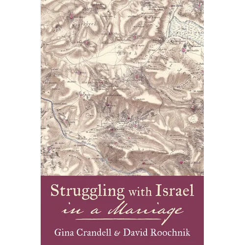 Struggling with Israel in a Marriage - Paperback