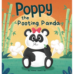 Poppy the Pooting Panda: A Funny Rhyming Read Aloud Story Book About a Panda Bear That Farts - Hardcover