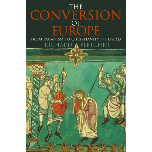 The Conversion of Europe - Paperback