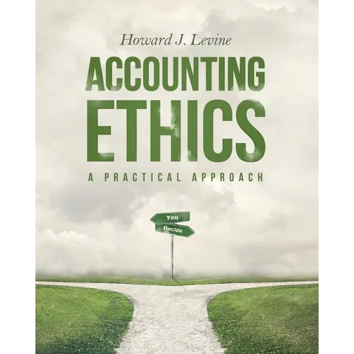 Accounting Ethics: A Practical Approach - Paperback