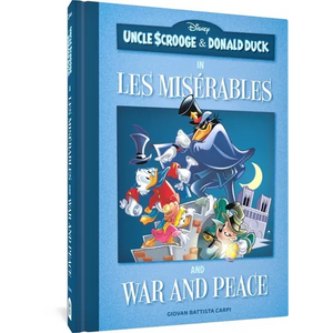 Uncle Scrooge and Donald Duck in Les Misérables and War and Peace - Hardcover