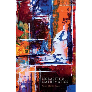 Morality and Mathematics - Paperback