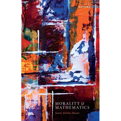 Morality and Mathematics - Paperback