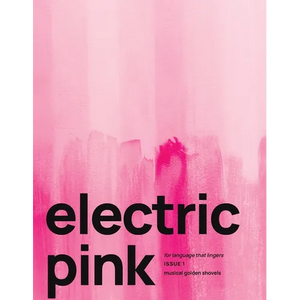 electric pink issue 1: musical golden shovels - Paperback