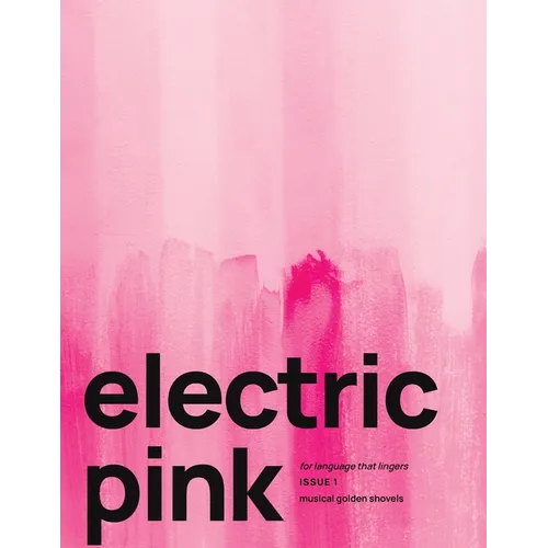 electric pink issue 1: musical golden shovels - Paperback
