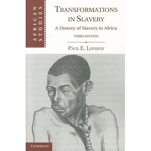Transformations in Slavery: A History of Slavery in Africa - Paperback