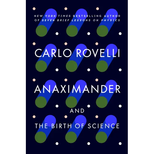 Anaximander: And the Birth of Science - Paperback