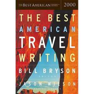 The Best American Travel Writing - Paperback