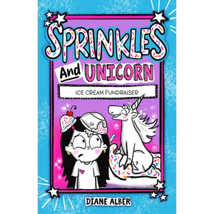 Sprinkles and Unicorn: Ice Cream Fundraiser: (Sprinkles and Unicorn- Dyslexia-Friendly, Funny, Illustrated Chapter Books for Kids) - Paperback