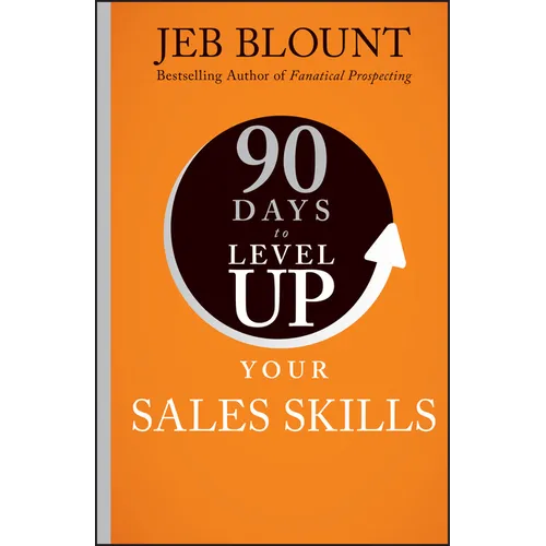 90 Days to Level Up Your Sales Skills - Hardcover