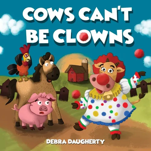 Cows Can't Be Clowns - Paperback