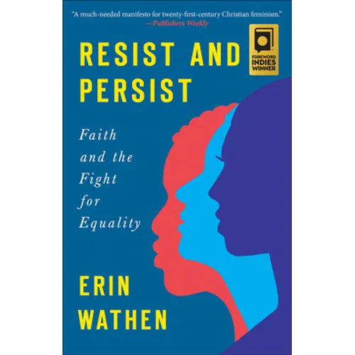 Resist and Persist: Faith and the Fight for Equality - Paperback