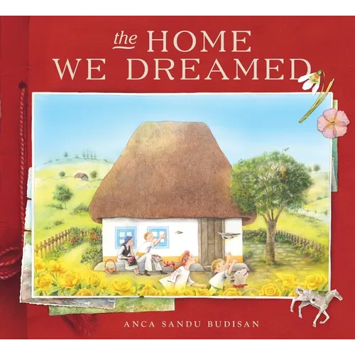 The Home We Dreamed - Hardcover