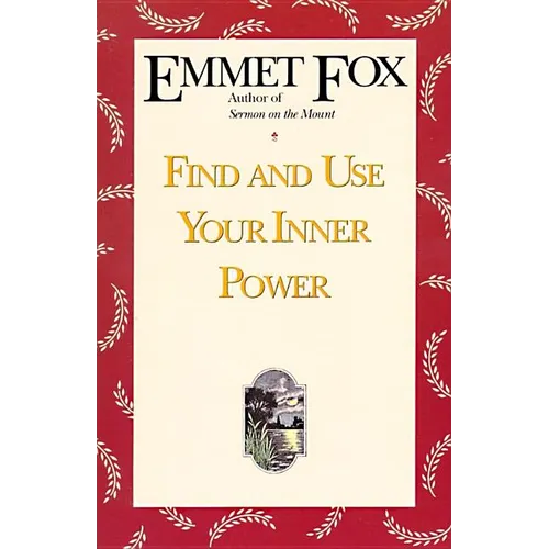 Find and Use Your Inner Power - Paperback