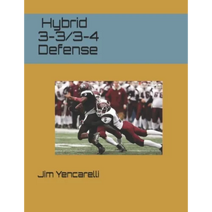 Hybrid 3-3/3-4 Defense - Paperback