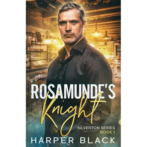 Rosamunde's Knight Silverton Series Book 1 - Paperback