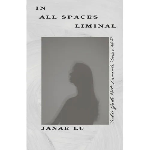 In All Spaces Liminal - Paperback