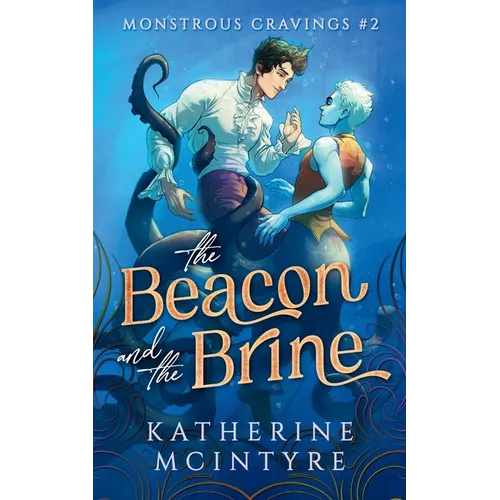 The Beacon and the Brine - Paperback
