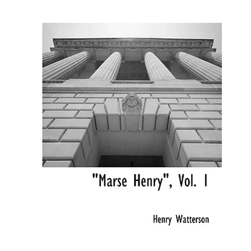 Marse Henry, Vol. 1 - Paperback