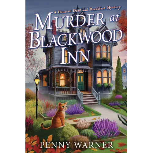 Murder at Blackwood Inn: A Haunted Dead and Breakfast Mystery - Hardcover