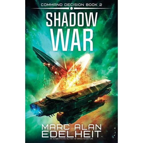 Shadow War: An action-packed military SF space adventure - Paperback