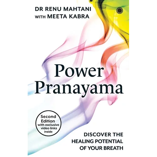 Power Pranayama - Second Edition with exclusive video link inside - Paperback