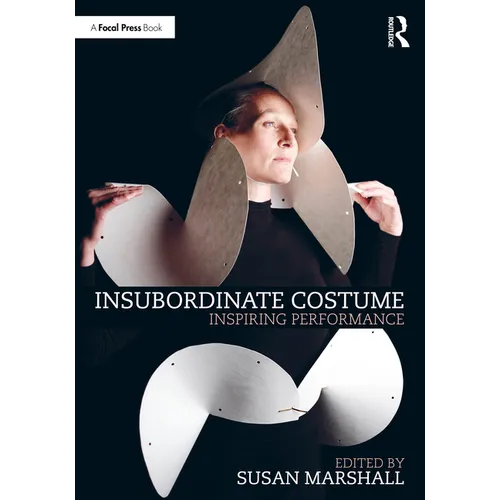Insubordinate Costume: Inspiring Performance - Paperback