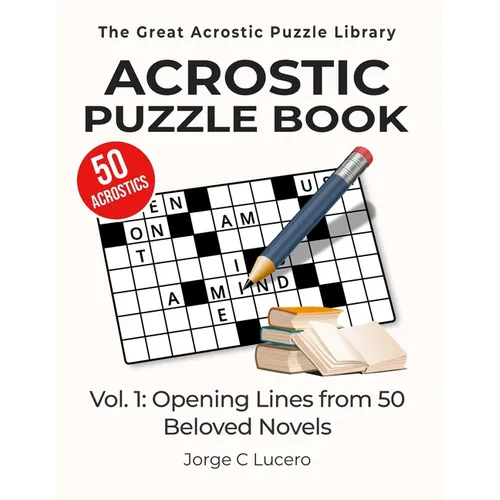 Acrostic Puzzle Book: Opening Lines from 50 Beloved Novels - Paperback
