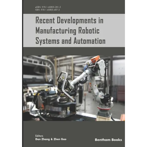 Recent Developments in Manufacturing Robotic Systems and Automation - Paperback